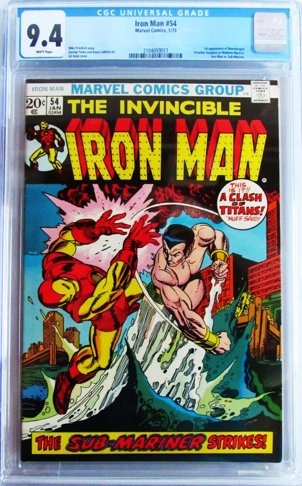 Iron Man #54 (1973) CGC 9.4 NM WHITE Pages Key 1st Moondragon Sub-Mariner Battle