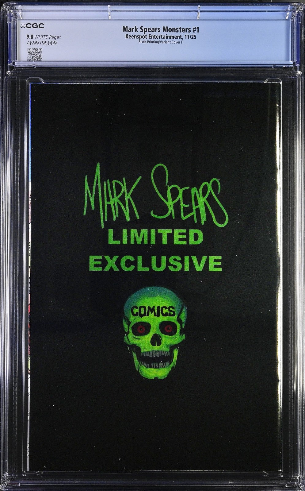Mark Spears Monsters #1 (2025) CGC 9.8 NM/MT 6th Print Foil Cover F LTD 100
