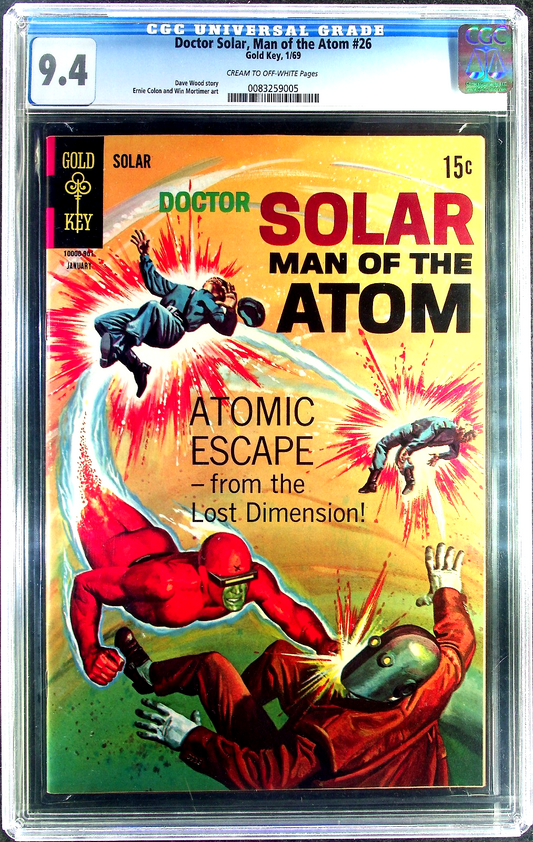 Doctor Solar, Man of the Atom #26 (1969) CGC NM 9.4 C/OW Gold KEY Painted Cover