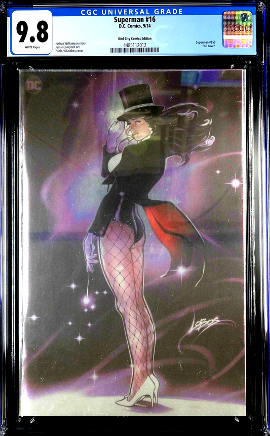 Superman #16 (2024) CGC 9.8 NM/MT LGY #859 Bird City Virgin Foil Zatanna Cover