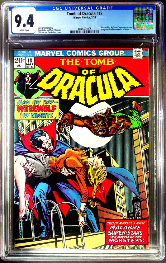 Tomb of Dracula #18 (1974) CGC 9.4 NM WHITE Werewolf by Night Battle Cover
