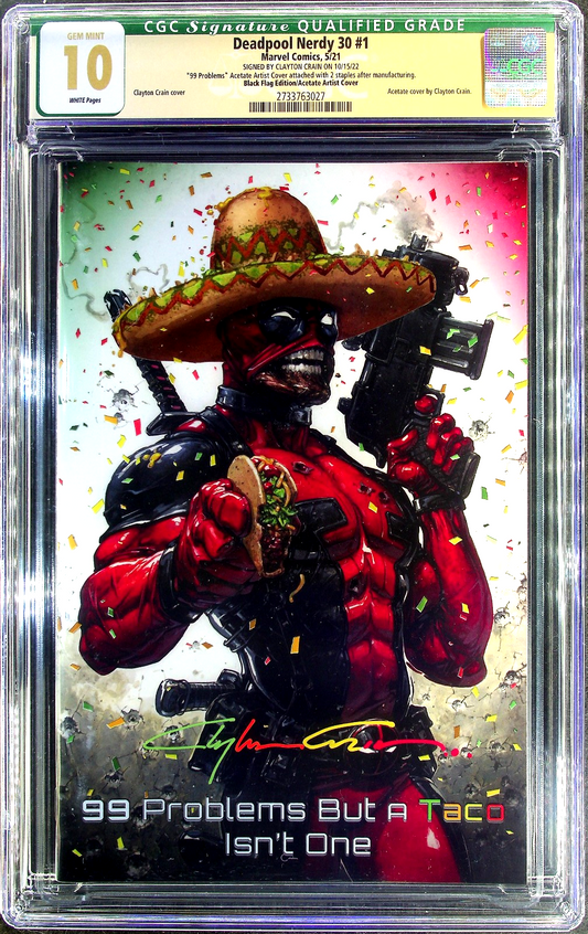 Deadpool Nerdy 30 #1 (2021) CGC 10 GEM SS Crain Infinity Acetate TOP GRADE PC