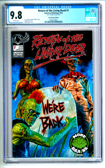 Mark Spears Return of The Living Dead #1 (2024) CGC 9.8 More Brains Edition LTD