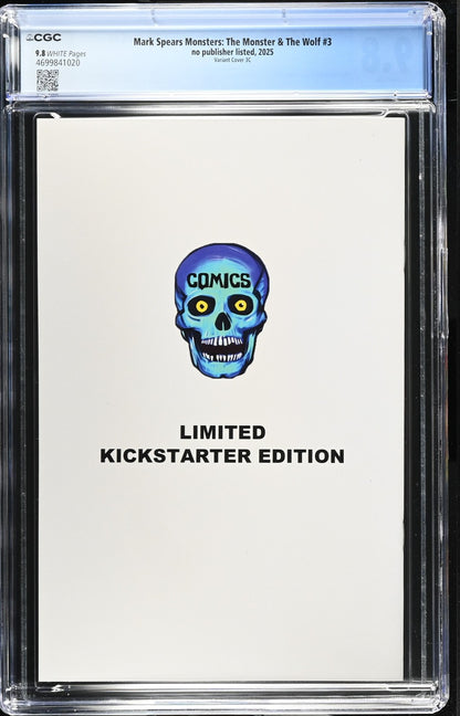 Mark Spears Monster & The Wolf #3 (2025) CGC 9.8 Kickstarter C Werewolf Night 12