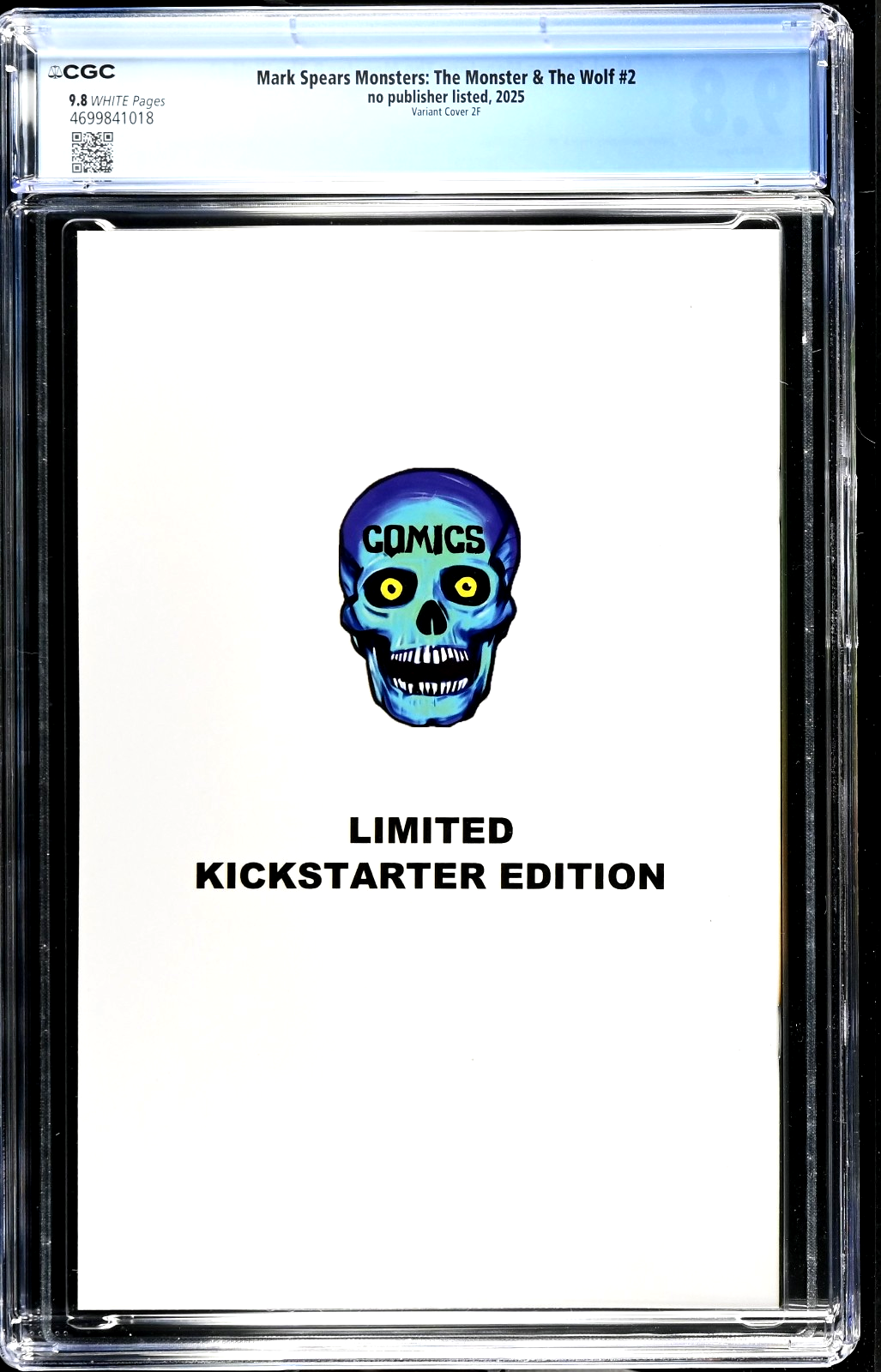 Mark Spears Monster & The Wolf #2 (2025) CGC 9.8 Kickstarter Cvr F Frankenstein