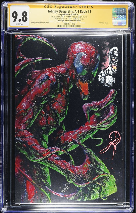 Johnny Desjardins Art Book #2 (2023) CGC 9.8 SS Sign Remark Metal Carnage LTD 10