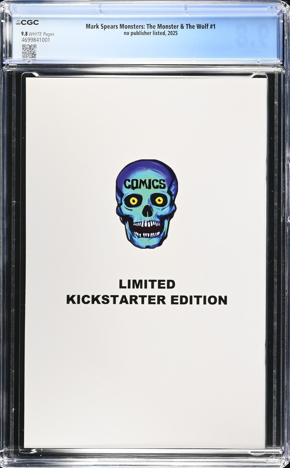 Mark Spears Monster & The Wolf #1 (2025) CGC 9.8 Kickstarter Cvr A Frankenstein