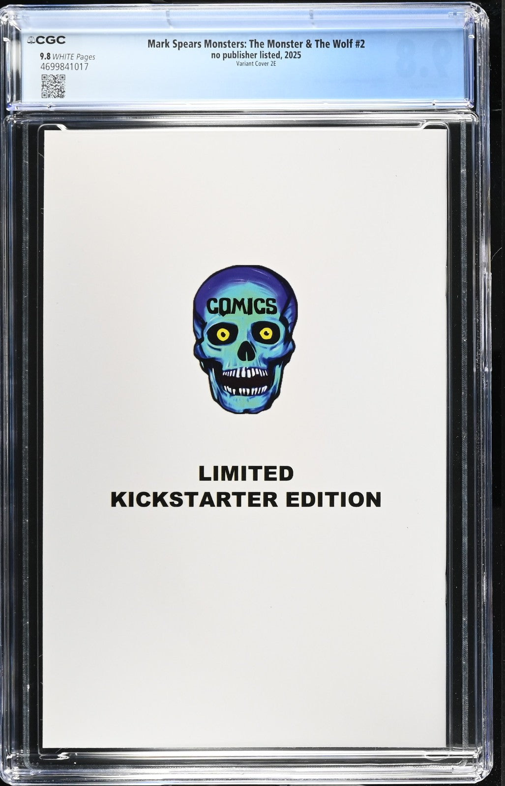 Mark Spears Monster & The Wolf #2 (2025) CGC 9.8 Kickstarter 2E Werewolf Homage