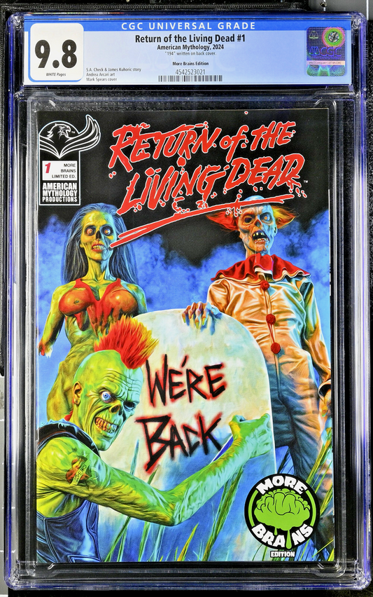 Mark Spears Return of The Living Dead #1 (2024) CGC 9.8 More Brains Edition LTD