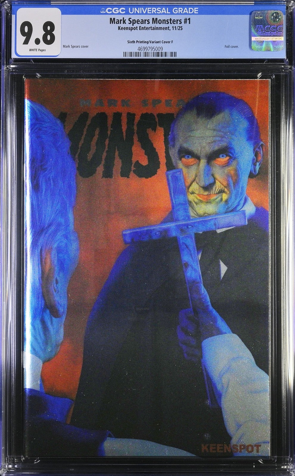 Mark Spears Monsters #1 (2025) CGC 9.8 NM/MT 6th Print Foil Cover F LTD 100