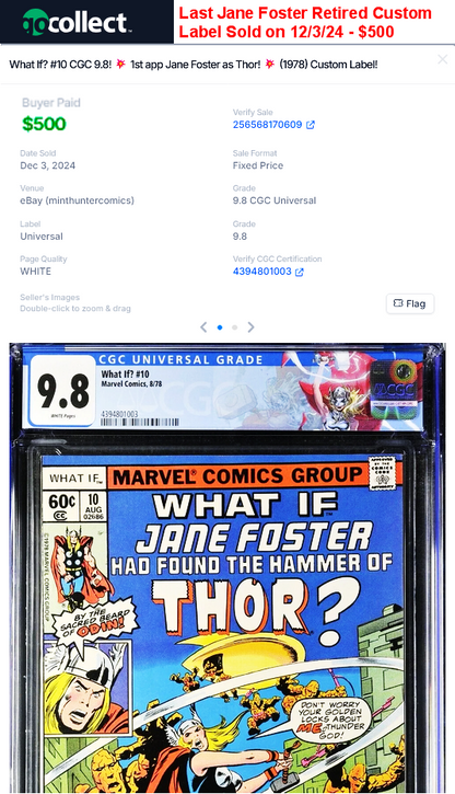 What If? #10 (1978) CGC 9.8 Key 1st Jane Foster Thor HTF Retired Custom Label PC