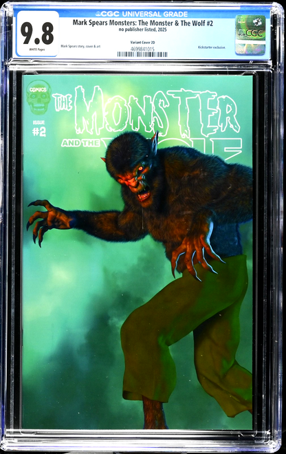 Mark Spears Monster & The Wolf #2 (2025) CGC 9.8 Kickstarter Cvr D Werewolf
