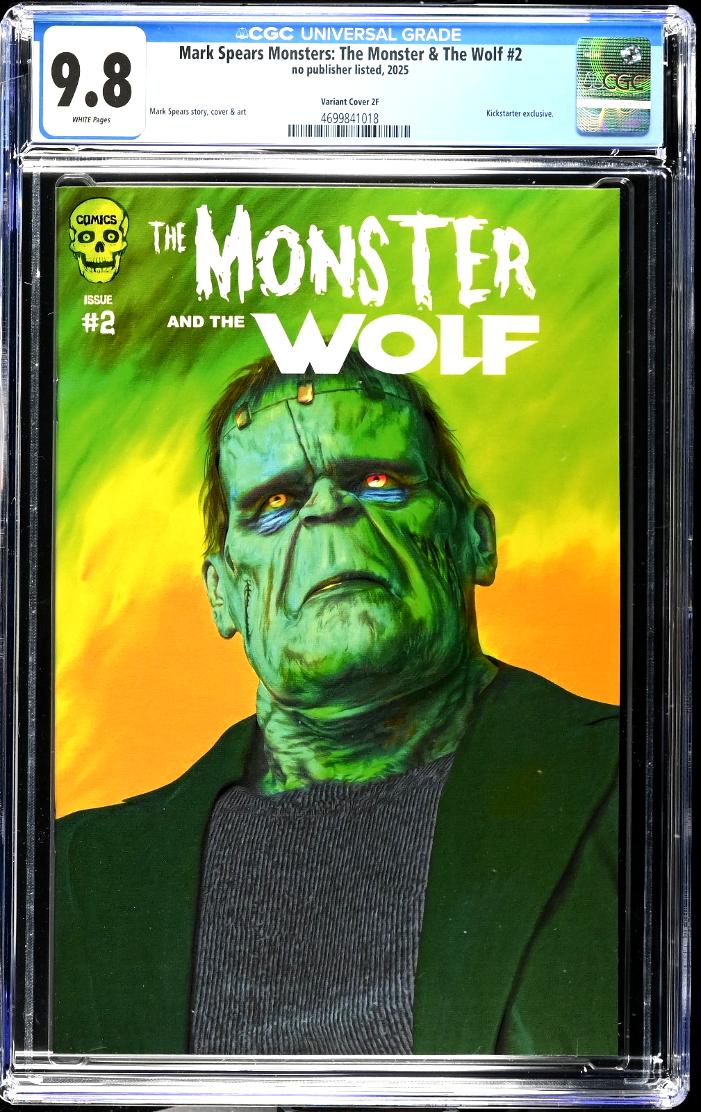 Mark Spears Monster & The Wolf #2 (2025) CGC 9.8 Kickstarter Cvr F Frankenstein