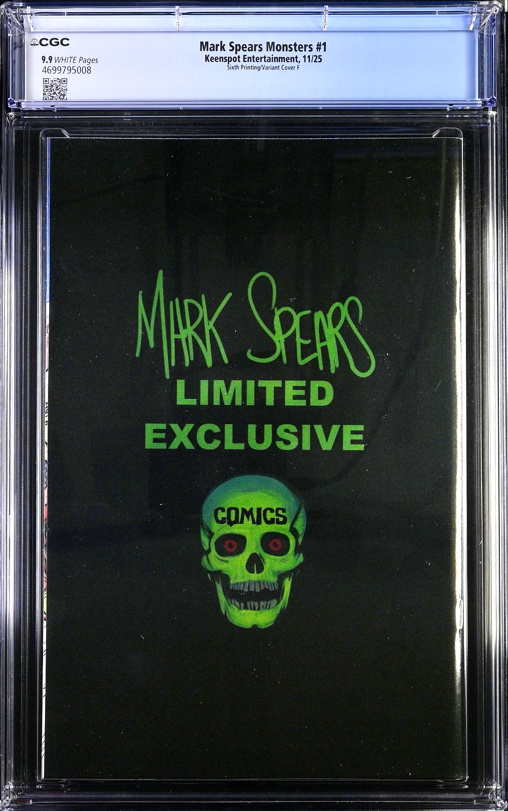 Mark Spears Monsters #1 (2025) CGC 9.9 MINT 6th Print Foil Cover F LTD 100