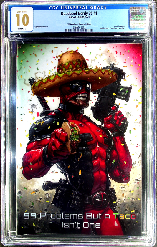 Deadpool Nerdy 30 #1 (2021) CGC 10 GEM MINT 99 Problems Acetate TOP GRADE HTF PC