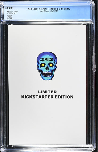 Mark Spears Monster & The Wolf #2 (2025) CGC 9.8 Kickstarter Cvr A Bridezilla
